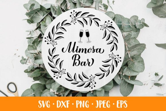Mimosa Bar Wedding Bar SVG Party Decor